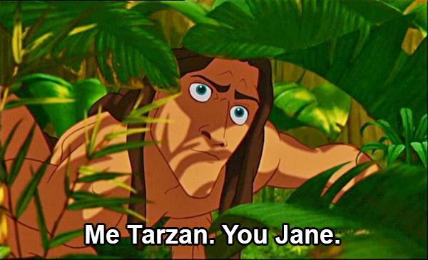 Although a similar conversation occurred between Jane and Tarzan, this sentence was never said.