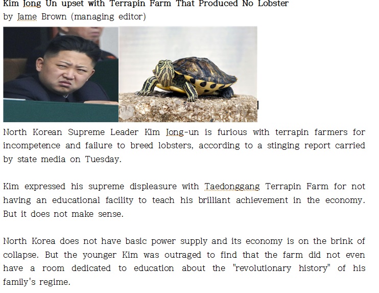 North Korean Supreme Leader Kim Jong-un is furious with terrapin farmers for incompetence and failure to breed lobsters,