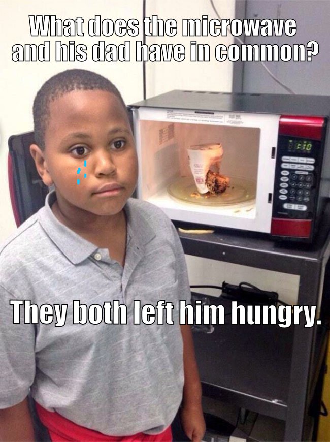 They both left him hungry.