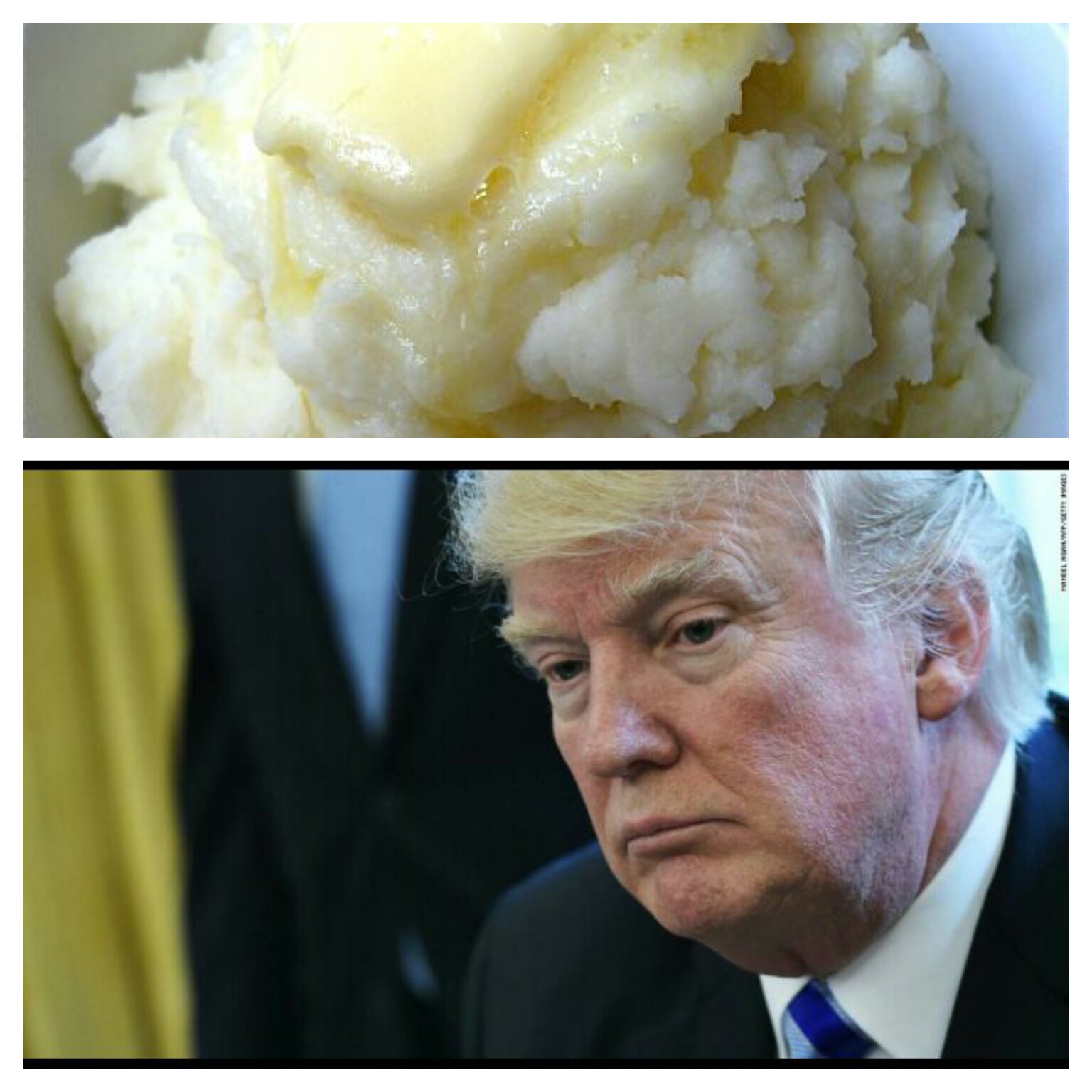 Anybody ever noticed Trump looks like a steaming pile of mashed potatoes and butter