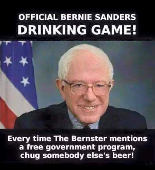 Savage offensive meme of a Bernie Sanders's drinking game suggesting he is a socialist.