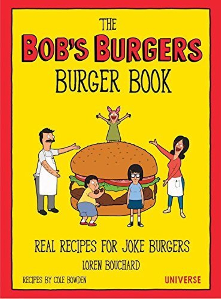 Bobs Burger’s fans can now enjoy the animated TV show at home in their own kitchens with the help of the newly released Bob’s Burgers Burger Book. Here are just a few of the recipes available in the burger book.  