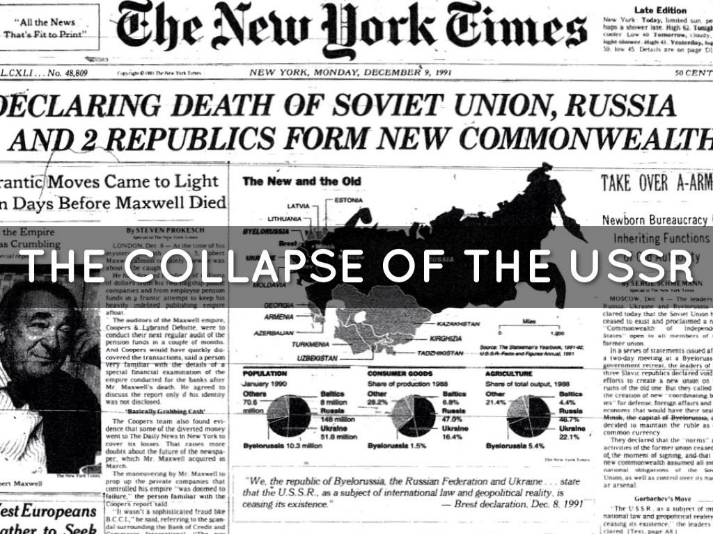 Collapse of the Soviet Union. (1991)