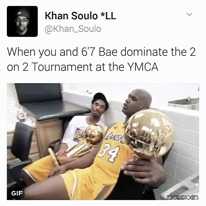 tweet - legend of 6 7 bae - Khan Soulo Ll When you and 6'7 Bae dominate the 2 on 2 Tournament at the Ymca Gif Roradioats