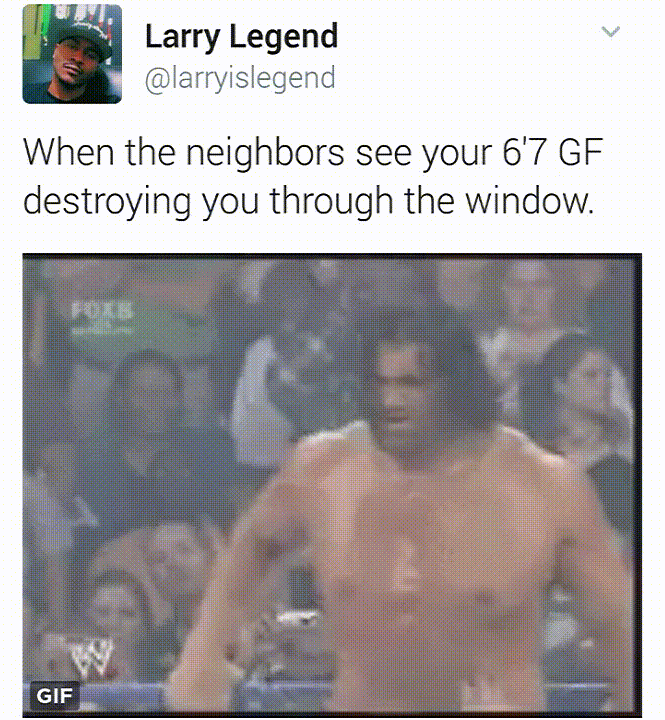 tweet - black kid wrestling gif - Larry Legend When the neighbors see your 6'7 Gf destroying you through the window. w Gif