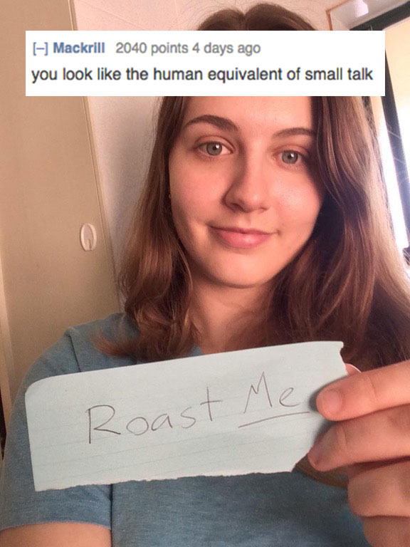 27 Roasts That Give Savage A New Meaning 