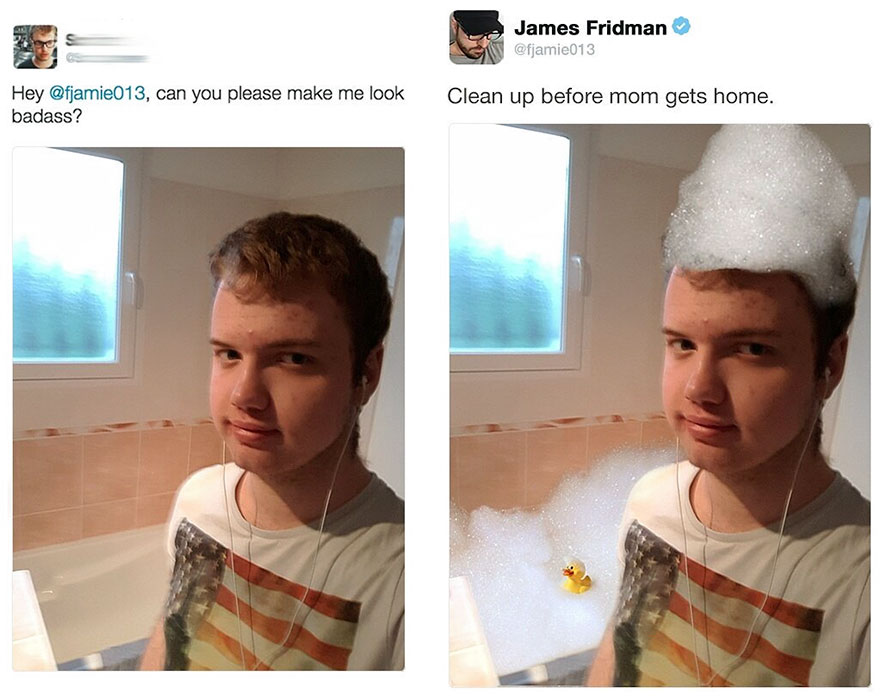 Photoshop troll James Fridman makes some teenager look so much more badass by adding a bubble bath to the whole equation.
