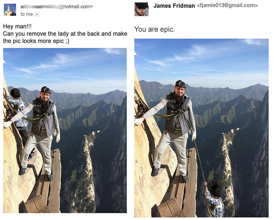 Man standing on the edge of a cliff asks internet to photoshop out of the background, James Fridman places her dangling from rope the man is holdin.