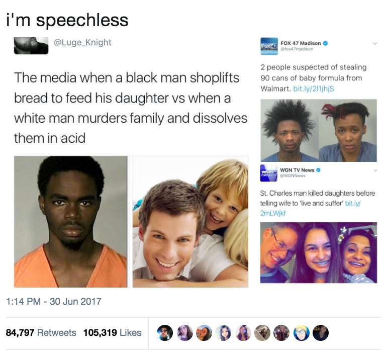 Shocking tweet showing how the media portrays black people who stole baby food VS white father who killed his family.
