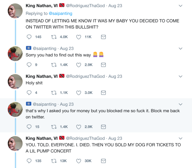 And here comes the baby daddy who found out on Twitter that his baby momma was having seconds thoughts about their kid. Also, I guess she sold his dog for concert tickets? not sure how that's related but damn these two are messed up. 