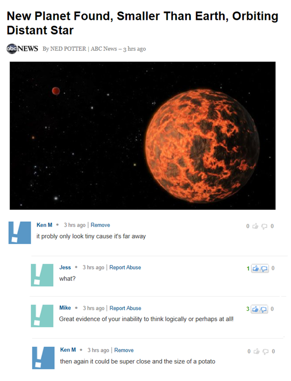 ken m on the earth - New Planet Found, Smaller Than Earth, Orbiting Distant Star abcNEWS By Ned Potter | Abc News 3 hrs ago Ken M 3 hrs ago Remove it probly only look tiny cause it's far away Jess. 3 hrs ago Report Abuse what? Mike 3 hrs ago Report Abuse 
