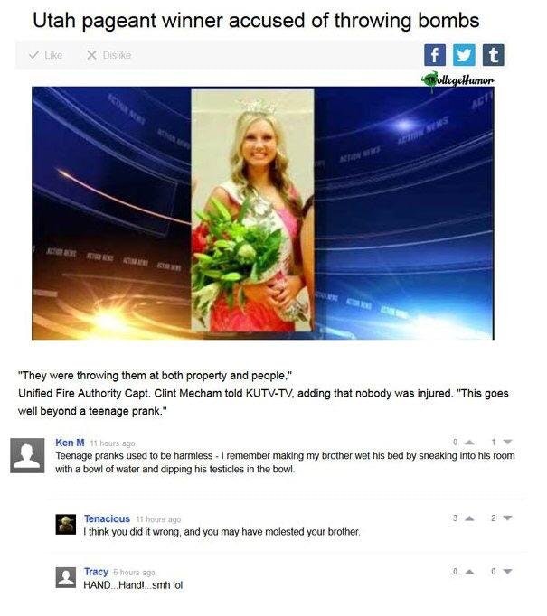 ken m prank - Utah pageant winner accused of throwing bombs X Dis ollegeltumor "They were throwing them at both property and people," Unified Fire Authority Capt. Clint Mecham told KutvTv, adding that nobody was injured. "This goes well beyond a teenage p