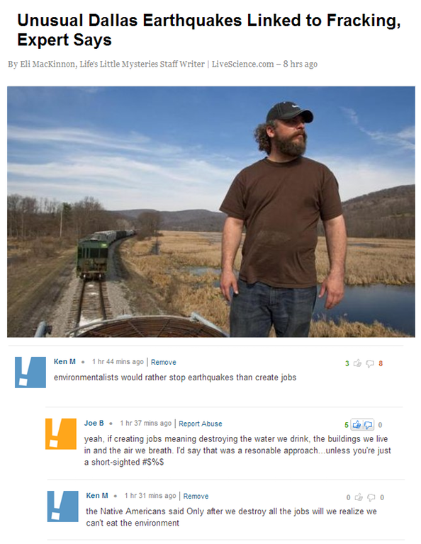 best troll ken m - Unusual Dallas Earthquakes Linked to Fracking, Expert Says By El MacKinnon, Life Little Mysteries Staff Writer LiveScience.com Shs ago Ken M 4 h 44 mm Hge | Rau v emironmentalists would rather stop earthquakes than create jobs Joe Repor
