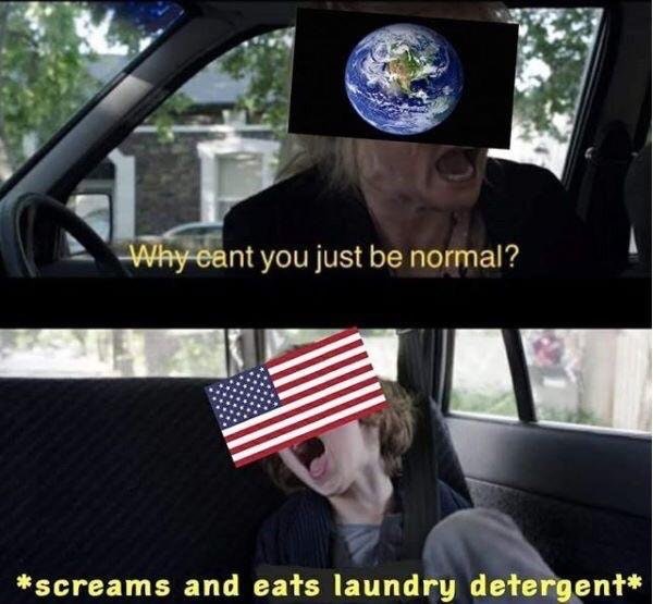 dank meme can t you just be normal meme - Why cant you just be normal? screams and eats laundry detergent