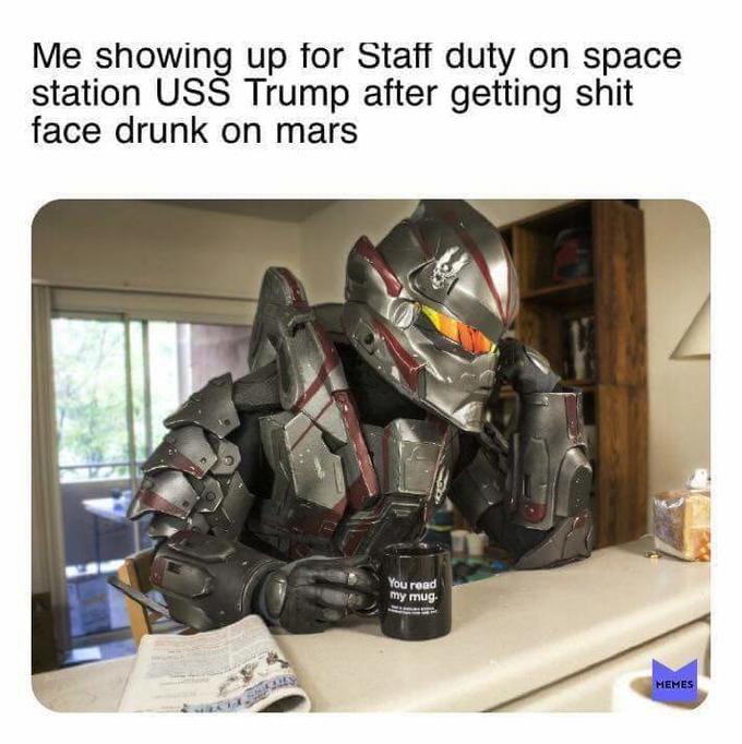 Trump space force meme about reporting for duty drunk