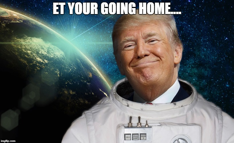 Trump space force meme about deporting ET