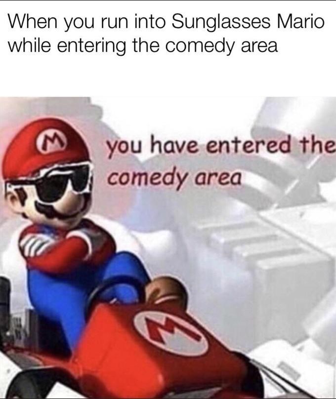 mario kart ds - When you run into Sunglasses Mario while entering the comedy area you have entered the comedy area