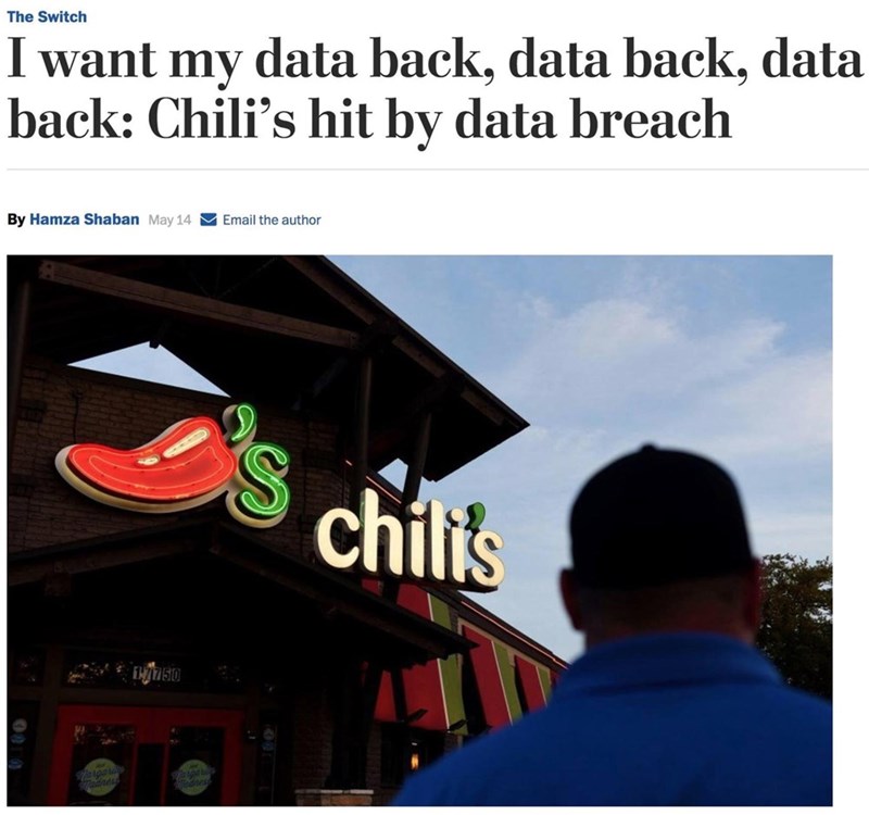 chilis sign - The Switch I want my data back, data back, data back Chili's hit by data breach By Hamza Shaban May 14 Email the author S chilis 1171750
