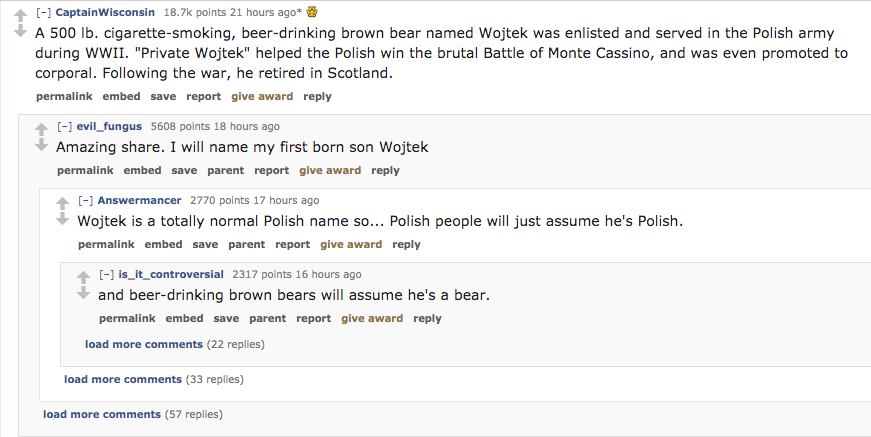 ask reddit - A 500 lb. cigarettesmoking, beerdrinking brown bear named Wojtek was enlisted and served in the Polish army during Wwii.