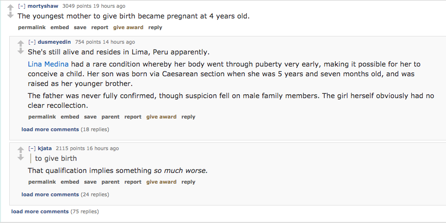 ask reddit - The youngest mother to give birth became pregnant at 4 years old. permalink embed save report give award dusmeyedin 754 points 14 hours ago She's still alive and resides in Lima, Peru apparently. Lina Medina h