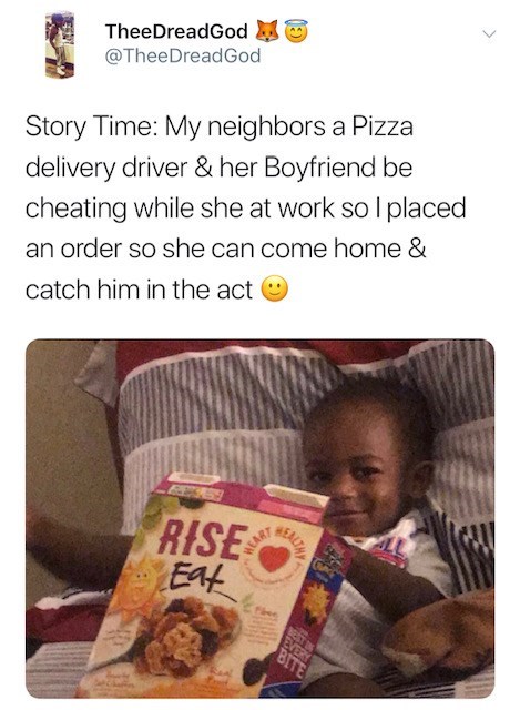 Story Time My neighbors a Pizza delivery driver & her Boyfriend be cheating while she at work so I placed an order so she can come home & catch him in the act Rise Eat