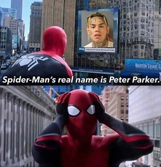 tekashi 6ix9ine memes -SpiderMan's real name is Peter Parker.