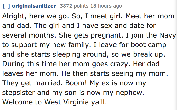 ask reddit - Alright, here we go. So, I meet girl. Meet her mom and dad. The girl and I have sex and date for several months. She gets pregnant. I join the Navy to support my new family. I leave for boot camp and she starts…
