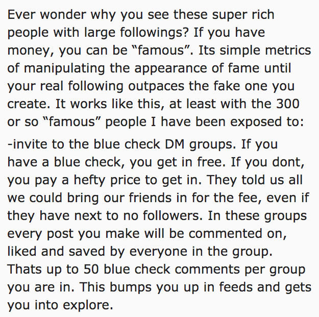 point - Ever wonder why you see these super rich people with large ings? If you have money, you can be "famous". Its simple metrics of manipulating the appearance of fame until your real ing outpaces the fake one you create. It works this, at least with t
