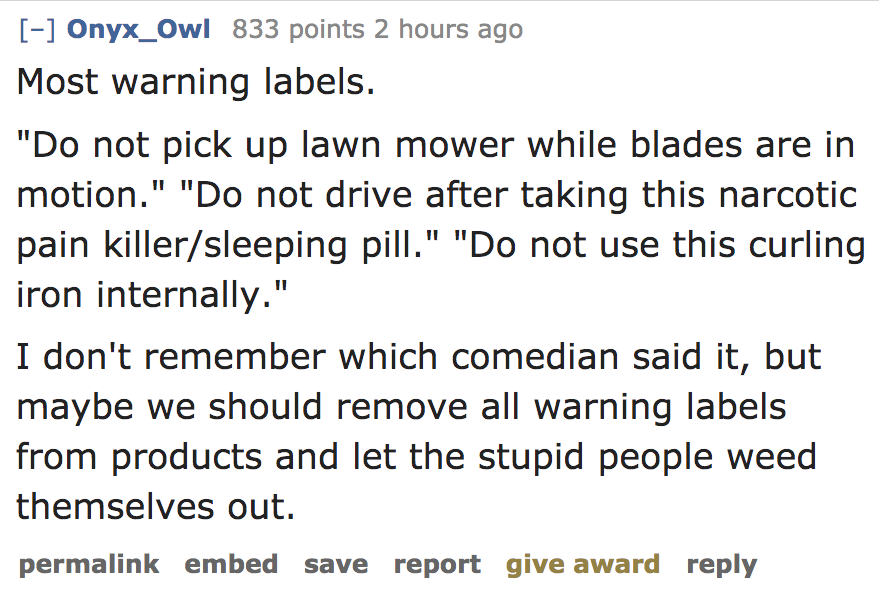 wellesley subsidiary alliance system - Onyx_Owl 833 points 2 hours ago Most warning labels. "Do not pick up lawn mower while blades are in motion." "Do not drive after taking this narcotic pain killersleeping pill." "Do not use this curling iron internall