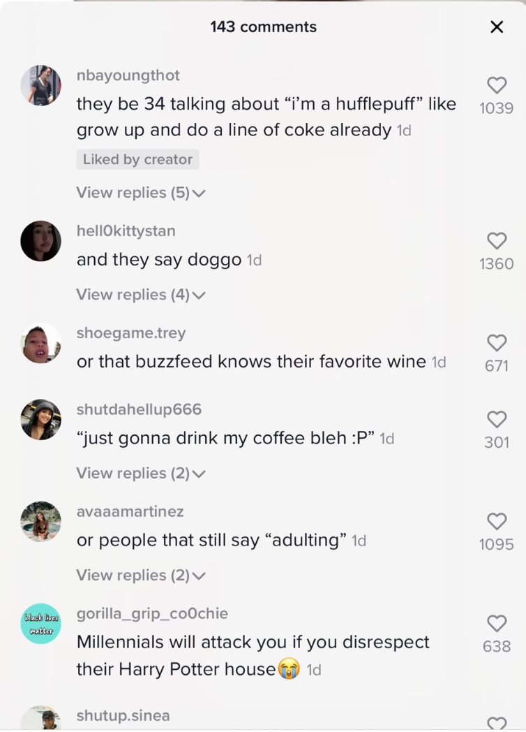 screenshot - 143 1039 1360 nbayoungthot they be 34 talking about i'm a hufflepuff" grow up and do a line of coke already id d by creator View replies 5 hellokittystan and they say doggo 10 View replies 4 shoegame trey or that buzzfeed knows their favorite