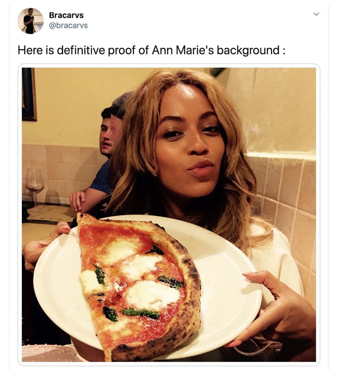 beyonce pizza - Bracarvs Here is definitive proof of Ann Marie's background