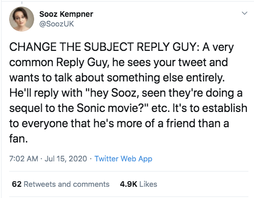 Star Trek: The Original Series - Sooz Kempner Change The Subject Guy A very common Guy, he sees your tweet and wants to talk about something else entirely. He'll with "hey Sooz, seen they're doing a sequel to the Sonic movie?" etc. It's to establish to ev