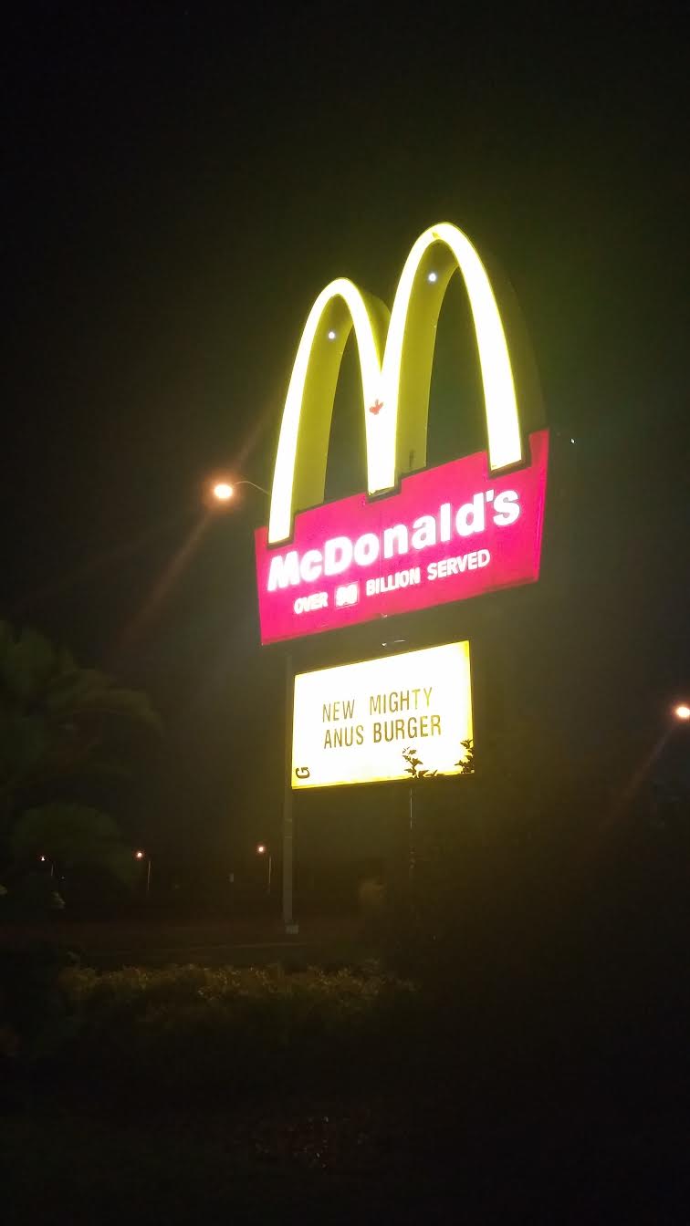 August 9th, 2015.  Was travelling through Fergus, Ontario around 9:00pm EST and noticed this gem.  Pulled over to take a photo.  Stop at McDonalds today and enjoy a juicy, mighty anus burger.