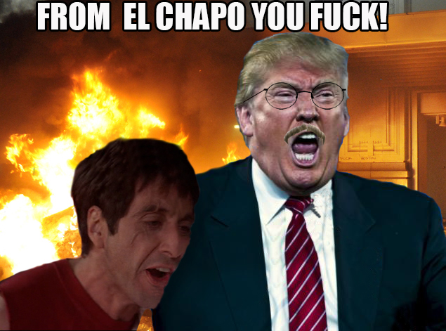 Tony Montana Hits Trumpenga for his green card because he insulted El Chapo