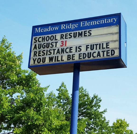 memes - august 31 meme - Meadow Ridge Elementary School Resumes August 31 Resistance Is Futile You Will Be Educated