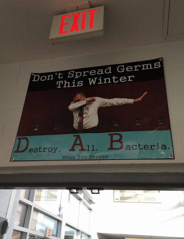 dab destroy all bacteria meme - Exit Don't Spread Germs This Winter Destroy. A.1 Bacteria. When You Sneeze