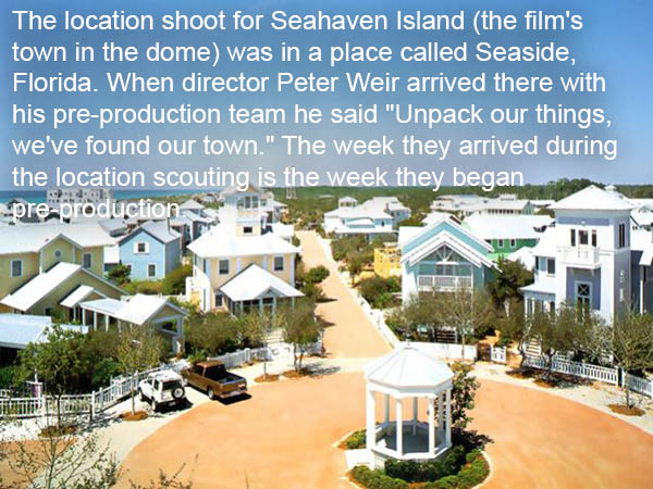 seaside florida - The location shoot for Seahaven Island the film's town in the dome was in a place called Seaside. Florida. When director Peter Weir arrived there with his preproduction team he said "Unpack our things, we've found our town." The week the