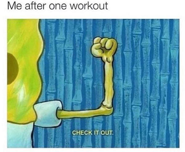 Spongebob squarepants meme about how it feels amazing after just one workout.