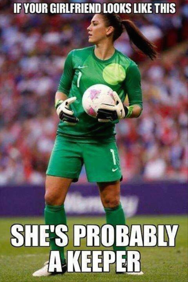 Dry humor meme about how if your girlfriend looks like this goalie, then she is a keeper.