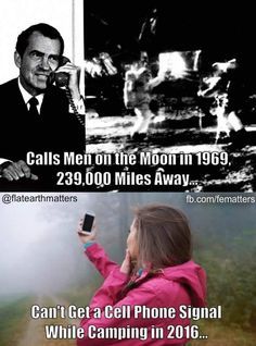 nixon moon landing - Calls Men on the Moon in 1969. Su 239,000 Miles Away.indd fb.comfematters Can't Get a Cell Phone Signal While Camping in 2016...