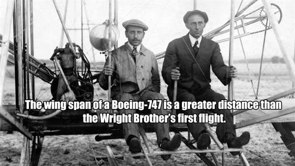 wright brothers - The wing span of a Boeing747 is a greater distance than the Wright Brother's first flight.