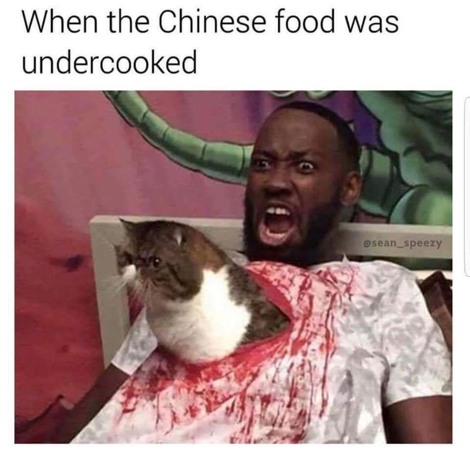 meme chinese food memes - When the Chinese food was undercooked asean_speezy