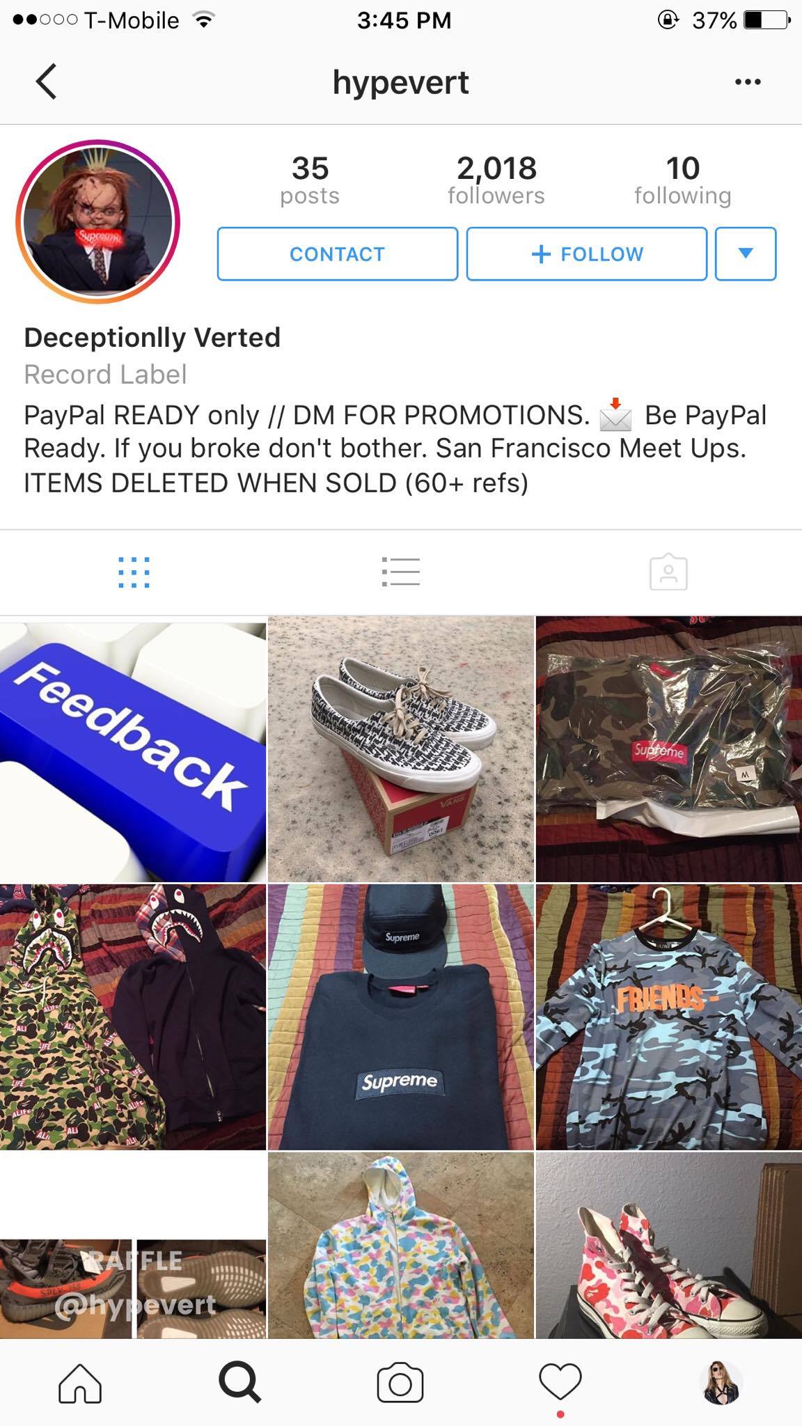 My friend tried to buy the multicolor BAPE hoodie on the bottom row. Once payment went through, they blocked his account and reposted the hoodie for sale. Scummy.
