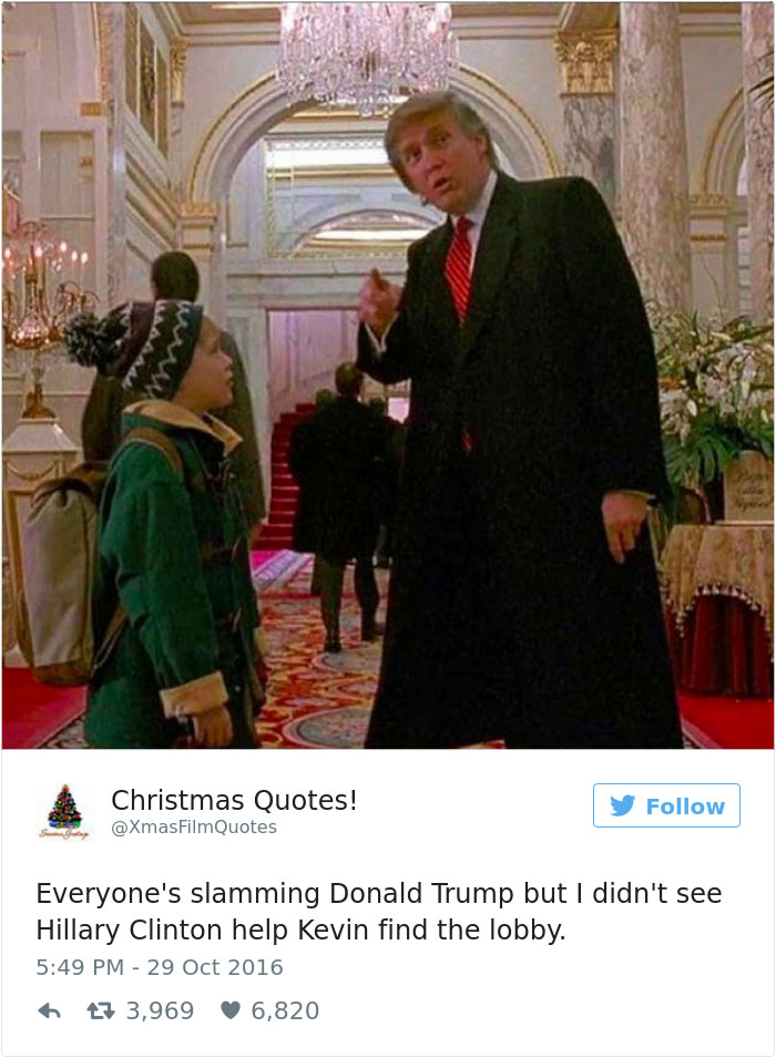 home alone trump - Christmas Quotes! Quotes y Everyone's slamming Donald Trump but I didn't see Hillary Clinton help Kevin find the lobby. 27 3,969 6,820