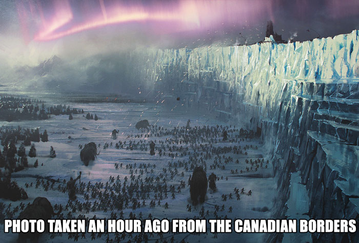game of thrones battle at the wall - Photo Taken An Hour Ago From The Canadian Borders Ar Num