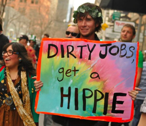 dirty jobs get a hippie - Dirty Jobs get a Hippje