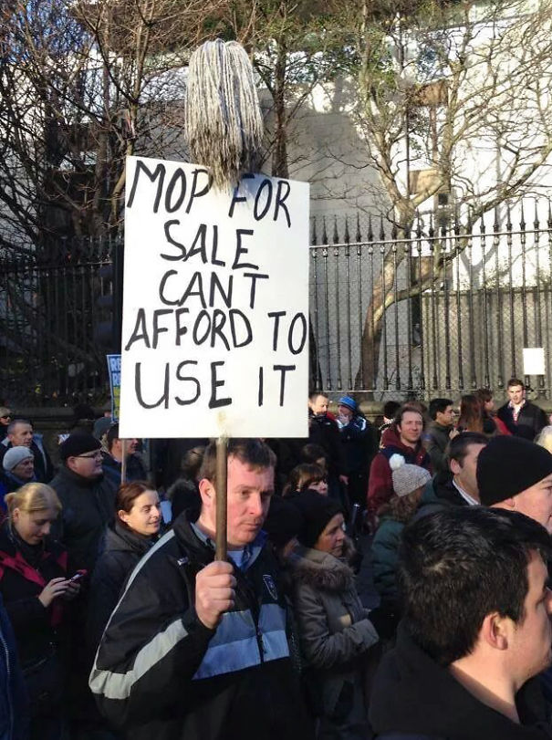 funniest protest signs - Mop For Sale Cant Afford To I Use It