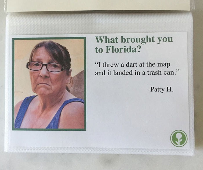 Hilarious Reasons People Came To Florida