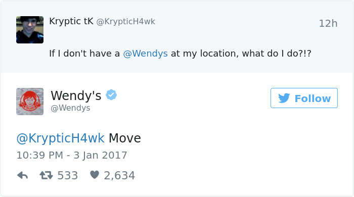 tweet - wendy's comebacks - Kryptic tk 12h If I don't have a at my location, what do I do?!? Wendy's Move 27 533 2,634
