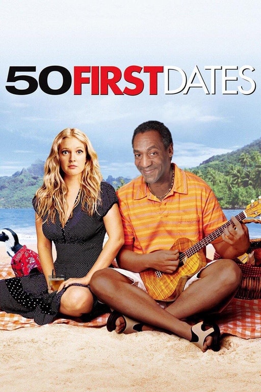 Dank meme of 50 First Dates movie poster but with Bill Cosby slipped in there instead of Adam Sandler